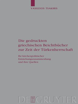 cover image of Die gedruckten griechischen Beichtbücher zur Zeit der Türkenherrschaft